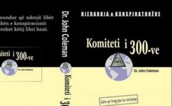 Libri Komiteti i 300 ve Hierarkia e Konspiratoreve Autor Dr John Coleman 